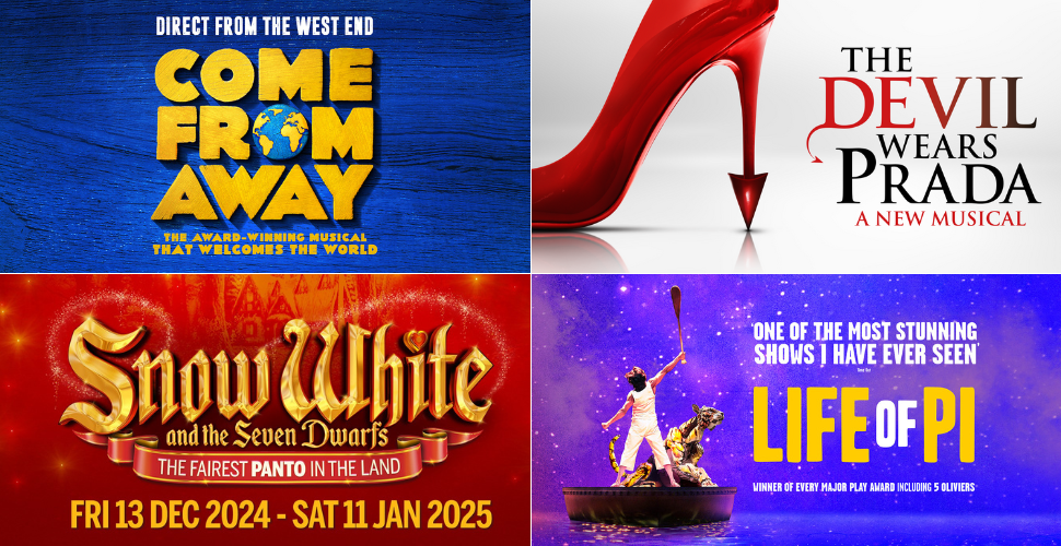 Adverts for what's on at the Theatre Royal Plymouth 2024. 
Top left: Come From Away. Top Right: The Devil Wears Prada. Bottom Left: Snow White and the Seven Dwarfs. Bottom Right: Life of Pi